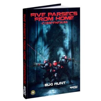 Five Parasecs from Home Compendium - Bug Hunt by Modiphius - front cover